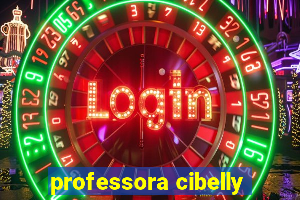 professora cibelly